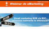 Webinar: Email marketing B2B v/s B2C.  Conoce realmente la diferencia?