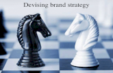 Devising brand strategy