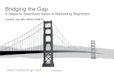 Bridging the Gap: 6 Steps to Seamless Sales & Marketing Alignment  - Slides