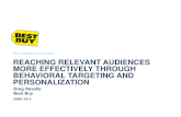 REACHING RELEVANT AUDIENCES MORE EFFECTIVELY THROUGH BEHAVIORAL TARGETING AND PERSONALIZATION