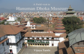 Hanuman Dhoka Museum Field Visit