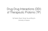 Drug-Drug Interactions (DDI) of Protein Therapeutics .Drug-Drug Interactions (DDI) of Therapeutic