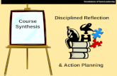 Foundations of Team Leadership Course Synthesis & Action Planning Disciplined Reflection