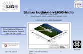 Status Update on LIGO-India Tarun Souradeep 1 & Sukanta Bose 2 1 IUCAA, Pune, India 2 Washington State University, Pullman, USA LIGO DCC ID: LIGO-G1300002