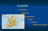 Limerick Introduction Geography Demographics Tourism Transport Nearby Landscapes
