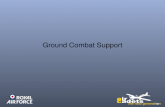 Ground Combat Support. Training & Logistics Support