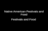 Native American Festivals and Food Festivals and Food