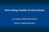 Eliminating Hostile Environments Los Angeles Unified School District Division of Special Education
