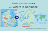 Hamlet, Prince of Denmark so, Where is Denmark?