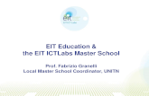 EIT Education & the EIT ICTLabs Master .EIT Education & the EIT ICTLabs Master School ... The EIT