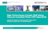 High Performance Curtain Wall Using Vacuum Insulated Panel ... High Performance Curtain Wall Using