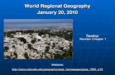 World Regional Geography January 20, 2010 Reading: Marston Chapter 1 Website: