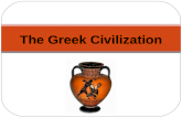 The Greek Civilization. THE EARLY GREEK WORLD Crete Mycenae