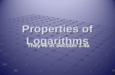 Properties of Logarithms Theyâ€™re in Section 3.4a