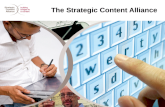 The Strategic Content Alliance.   Slide 210 September 2015 The Strategic Content Alliance THE STRATEGIC CONTENT ALLIANCE: