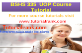 BSHS 332 UOP Course Tutorial/TutotorialRank