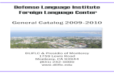 Defense Language Institute Foreign Language Defense Language Institute Foreign Language Center is ... State Department-Foreign Service Institute 34 ... Defense Language Institute Foreign