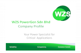 WZS PowerGen Sdn Bhd Company Profile 2014 .WZS PowerGen Sdn Bhd Company Profile Your Power Specialist