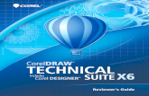 CorelDRAW Technical Suite X6 Reviewer's .Introducing CorelDRAW® Technical Suite X6 CorelDRAW® Technical