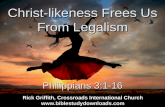 Christ-likeness Frees Us From Legalism