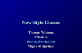 New-Style Classes Thomas Wouters XS4ALL thomas@  Yhg1s @ #python