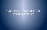 FACTORS THAT AFFECT PROFITABILITY. PHYSICAL AND CLIMATIC FACTORS