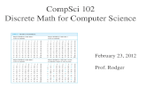 CompSci 102 Discrete Math for Computer Science February 23, 2012 Prof. Rodger