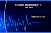 Medical Transcription II  MR260