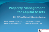 2011 NPMA National Education Seminar Wayne Norman, CPPM CF Earl Evans, CPPM CF Northrop Grumman Corp