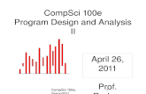CompSci 100e Program Design and Analysis II April 26, 2011 Prof. Rodger CompSci 100e, Spring20111