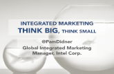 Integrated Marketing: Think Big, Think Small