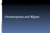 Onomatopoeia and Rhyme