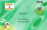 Easter By Melissa Spring 2009. Easter Easter BunnyPeter Cottontail