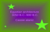 Egyptian architecture  3050 B.C.-900 B.C