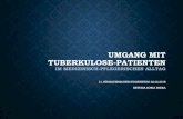 UMGANG MIT TUBERKULOSE-PATIENTEN - .umgang mit tuberkulose-patienten im medizinisch-pflegerischen
