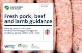 Fresh pork, beef and lamb guidance - wrap.org.uk .Label better less waste â€¢ Linking to recipes