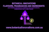 BOTANICAL INNOVATIONS FLAVOURS, FRAGRANCES AND .botanical innovations flavours, fragrances and ingredients
