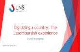 Digitizing a country: The Luxemburgish experience .T©l©pathologie (10x) LNS (10x) Histologie (10x)