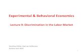 Experimental & Behavioral Economics .Experimental & Behavioral Economics Lecture 9: Discrimination