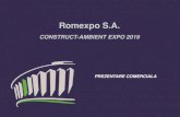 Romexpo S.A. - construct- DESPRE Experienta editiilor anterioare si trendul international in industria