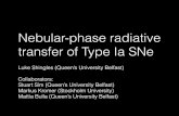 Nebular-phase radiative transfer of Type Ia Nebular-phase radiative transfer of Type Ia SNe Luke Shingles