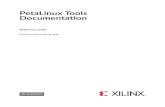 Documentation Reference Guide PetaLinux Tools Documentation Reference Guide UG1144 (v2019.1) May 22,