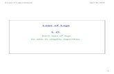 Laws of Logs L.O. - laws of logs be able to simplify logarithms . 5 Laws of Logs.notebook 2 April 26,