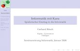 Informatik mit Kara - SwissEduc - Unterrichtsmaterialien Kara Gerhard Bitsch Problemstellung Kara im