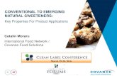 CONVENTIONAL TO EMERGING NATURAL SWEETENERS CONVENTIONAL TO EMERGING NATURAL SWEETENERS: Key Properties