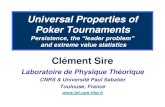 Universal Properties of Poker The ¢â‚¬“Science¢â‚¬â€Œ of Poker Strategies for more complicated/realistic rules