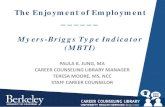 Myers-Briggs Type Indicator (MBTI) Enjoyment...¢  ¢â‚¬¢ Your results from taking the MBTI instrument ¢â‚¬¢