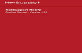 NetSupport NetSupport Notify 4.00 6 Welcome to NetSupport Notify NetSupport Notify is a simple, low-cost,
