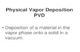 Physical Vapor Deposition PVD - Home Metal Shop Vacuum Pumps ¢â‚¬¢Transfer Pumps ¢â‚¬¢Entrapment (Capture)