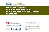 Mass save Deep energy retrofit builDer guiDe ... Energy Retrofit (DER) program to provide support to